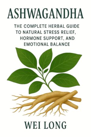 Ashwagandha: The Complete Herbal Gu...