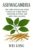 Ashwagandha: The Complete Herbal Guide to Natural Stress Relief, Hormone Support, and Emotional Balance (Healing Herbs & Remedies Collection)